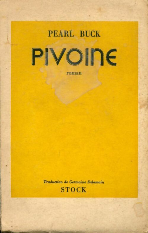 Pivoine - Pearl Buck - Livre