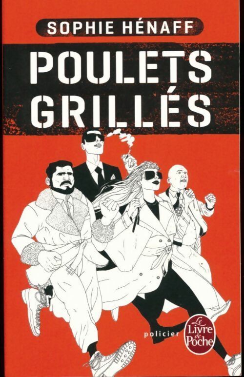 Poulets grillés - Sophie Hénaff - Livre