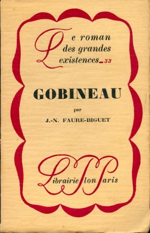 Gobineau - J.-N. Faure Biguet - Livre