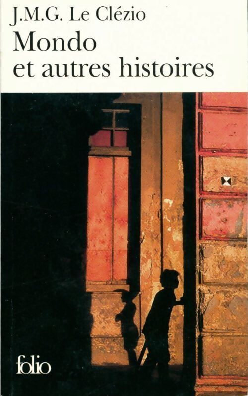 Mondo et autres histoires - Jean-Marie Gustave Le Clézio - Livre