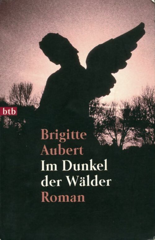 Im dunkel der wälder - Brigitte Aubert - Livre