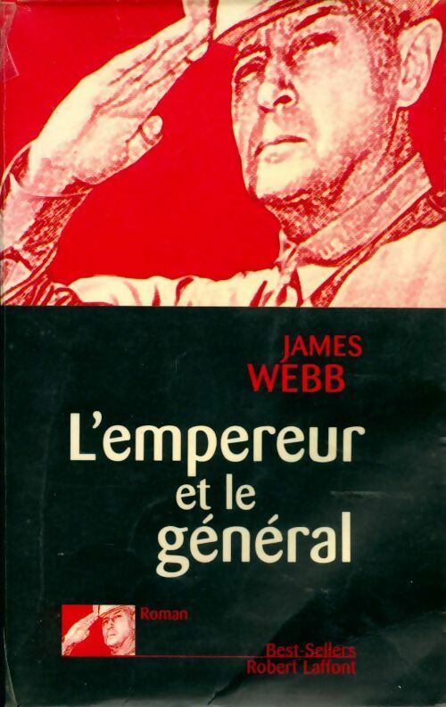 L'empereur et le général - James Webb - Livre