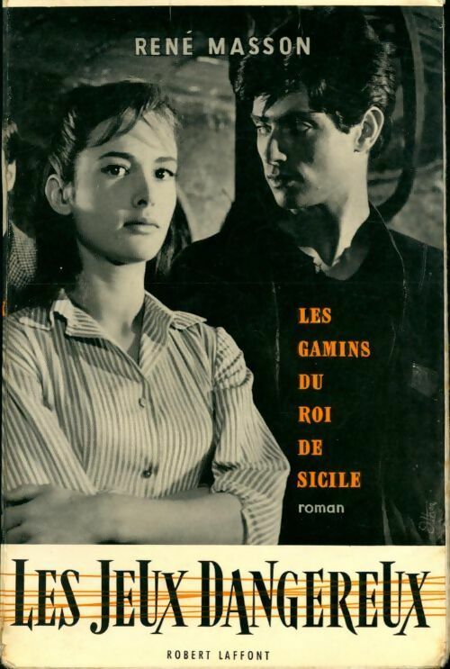 Les jeux dangereux - René Masson - Livre