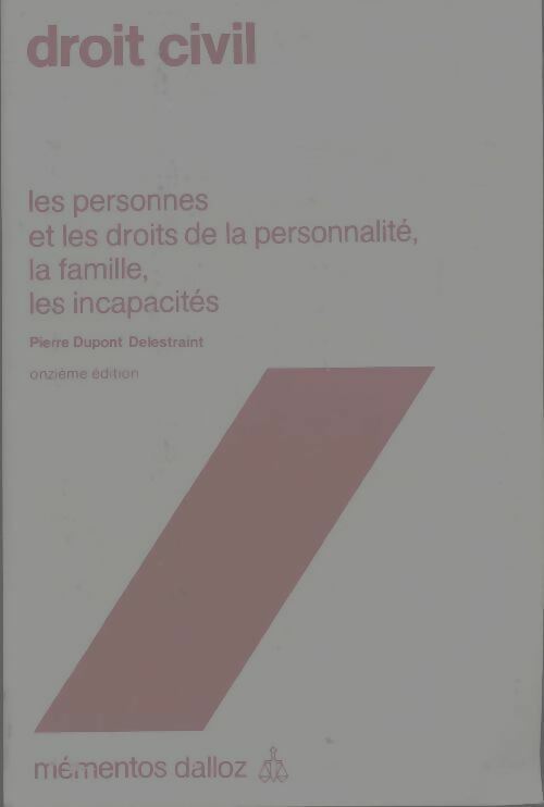 Droit civil - Pierre Dupont Delestraint - Livre