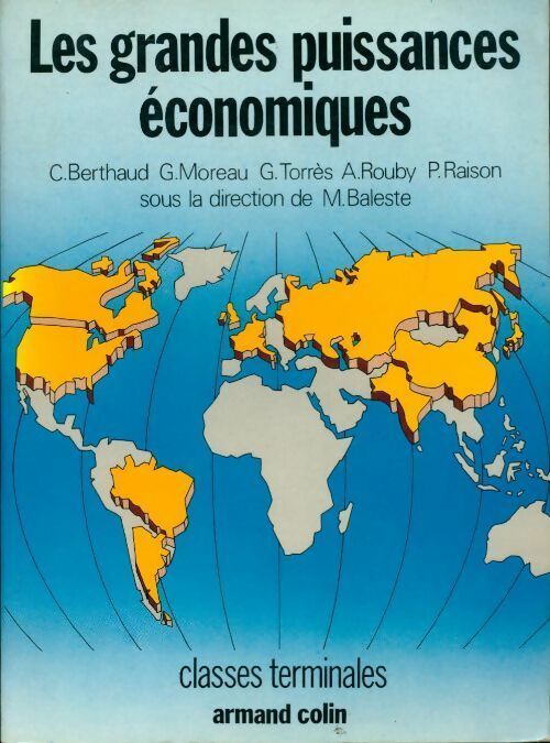 Les grandes puissances économiques Terminales - Claude Berthaud - Livre