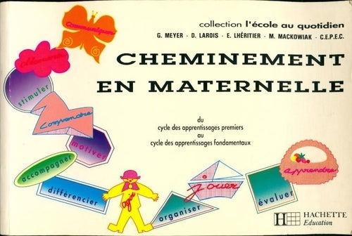Cheminements en maternelle - Collectif - Livre