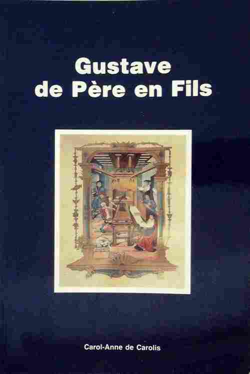 Gustave de père en fils - Inconnu - Livre