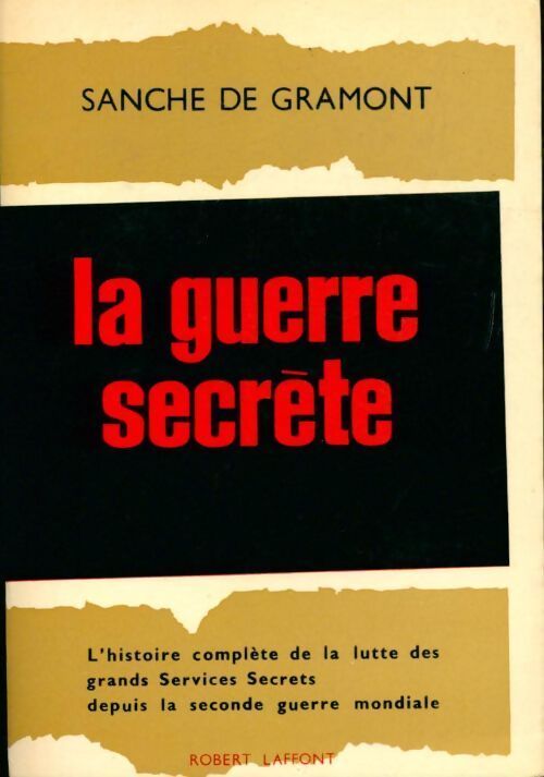 La guerre secrète - Sanche De Gramont - Livre