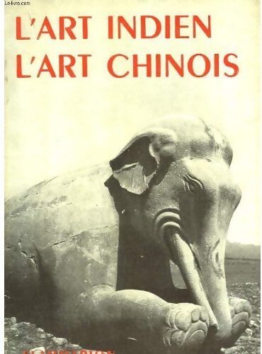 L'art indien, l'art chinois - Collectif - Livre