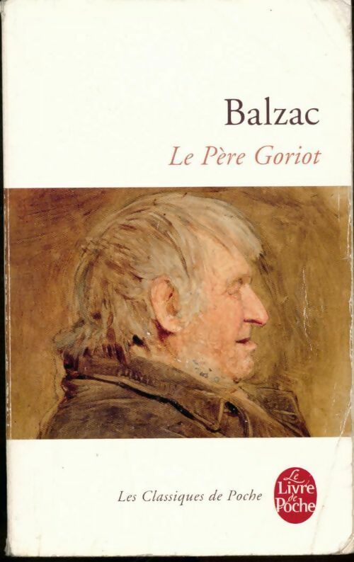 Le père Goriot - Honoré De Balzac - Livre