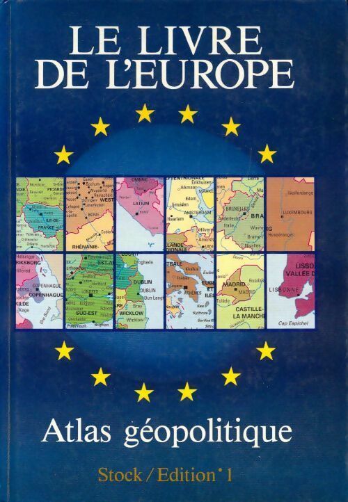 Le livre de l'Europe. Atlas géopolitique - Marc Nouschi - Livre