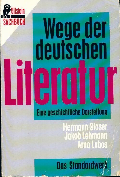 Wege der deutschen literatur - Hermann Glaser - Livre