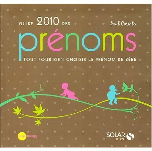 Guide 2010 des prénoms - Paul Corinte - Livre