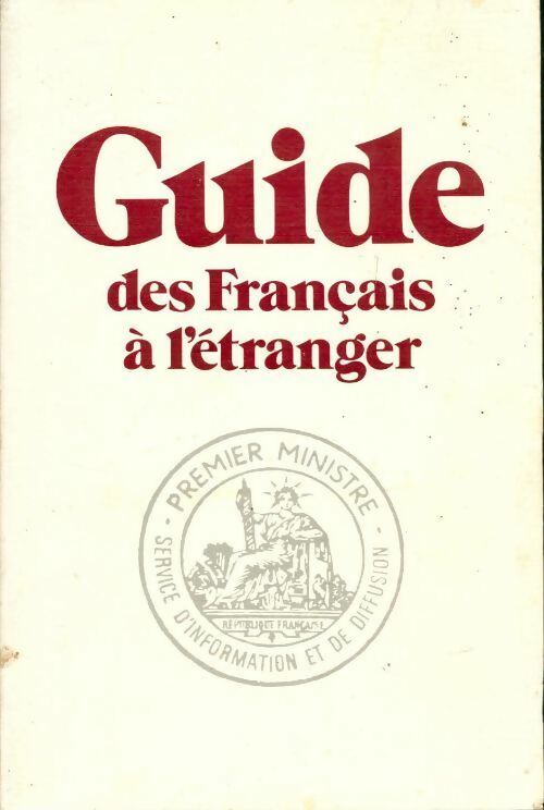 Guide des français à l'étranger - Collectif - Livre