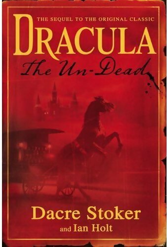Dracula. The un-dead - Dacre Stoker - Livre