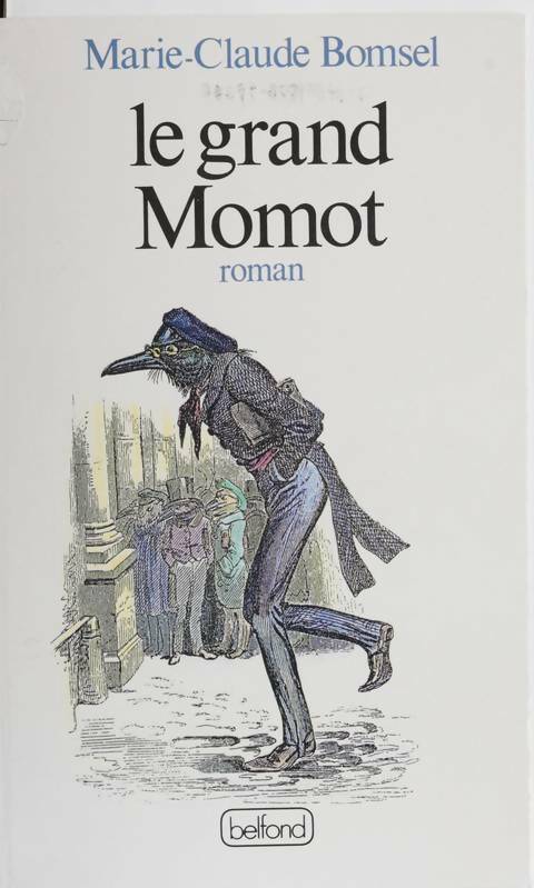 Le grand Momot - Marie-Claude Bomsel - Livre