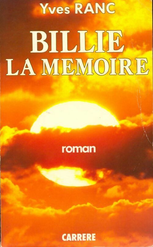 Billie la mémoire - Yves Ranc - Livre