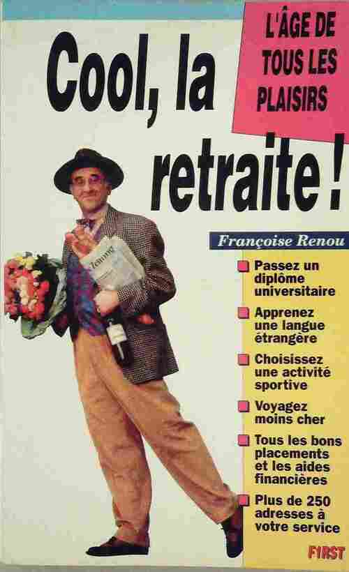 Cool, la retraite - Françoise Renou - Livre