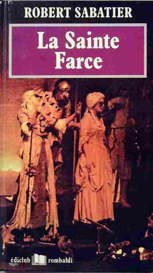 La Sainte Farce - Robert Sabatier - Livre