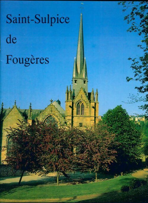 Saint Sulpice de fougères - Collectif - Livre
