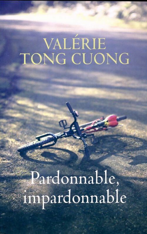 Pardonnable, impardonnable - Valérie Tong Cuong - Livre