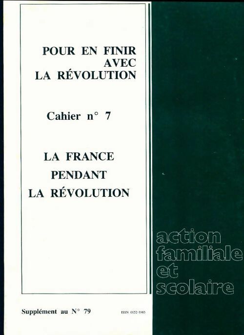 La France pendant la Révolution - Collectif - Livre