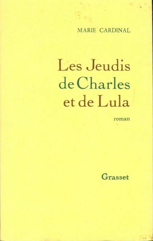 Les jeudis de Charles et de Lula - Marie Cardinal - Livre