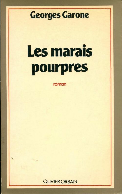 Les marais pourpres - Georges Garone - Livre