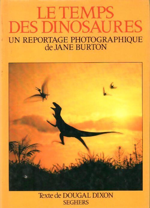 Le temps des dinosaures - Jane Burton - Livre