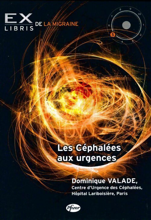 Les céphalées aux urgences - Dominique Valade - Livre