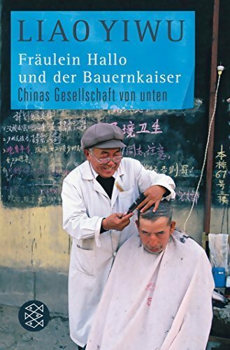 Fraulein hallo und der bauernkaiser - Liao Yiwu - Livre