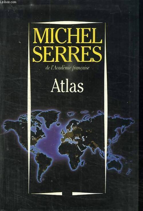 Atlas - Michel Serres - Livre