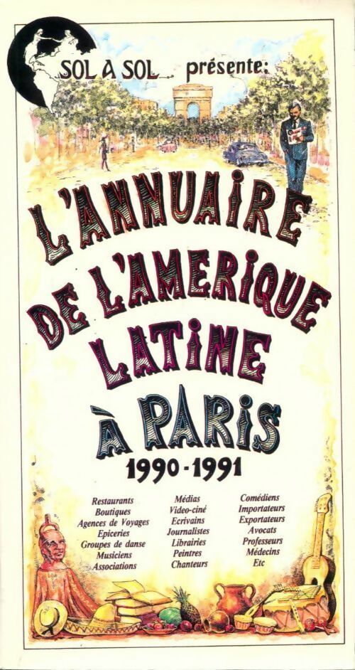 L'annuaire de l'Amérique latine à Paris 1990-1991 - Collectif - Livre