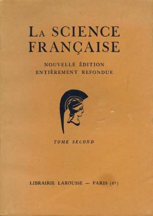 La science française Tome II - Collectif - Livre