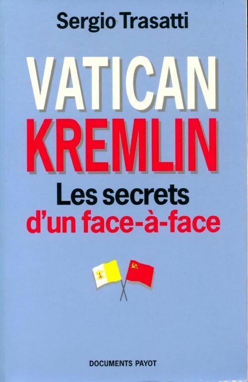 Vatican-Kremlin. Les secrets d'un face-à-face - Sergio Trasatti - Livre
