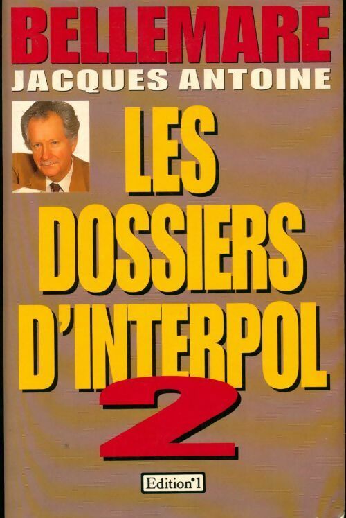 Les dossiers d'Interpol Tome II  - Pierre Bellemare - Livre