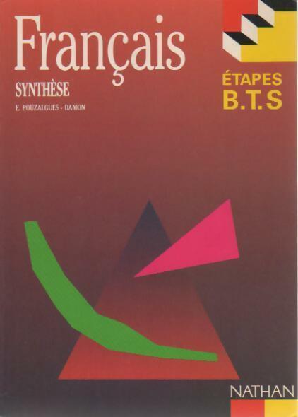 Etapes BTS français. Synthèse - E. Pouzalgues-Damon - Livre