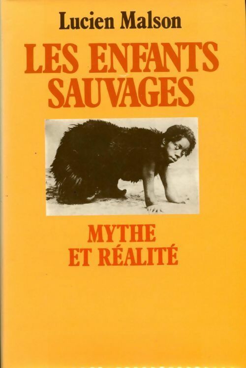 Les enfants sauvages - Lucien Malson - Livre