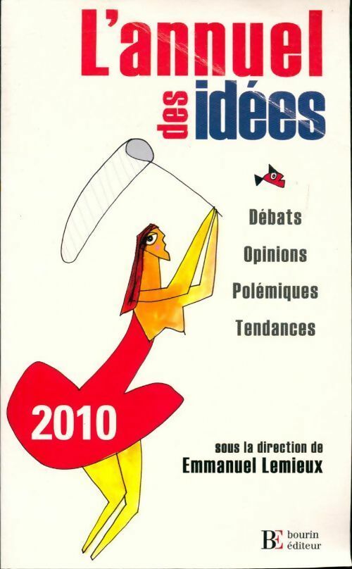 L'annuel des idées 2010 - Emmanuel Lemieux - Livre
