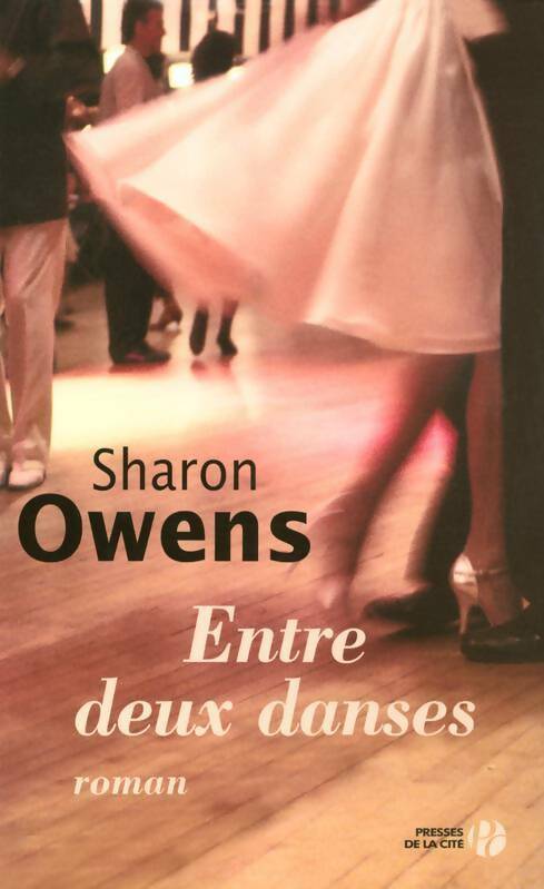 Entre deux danses - Sharon Owens - Livre