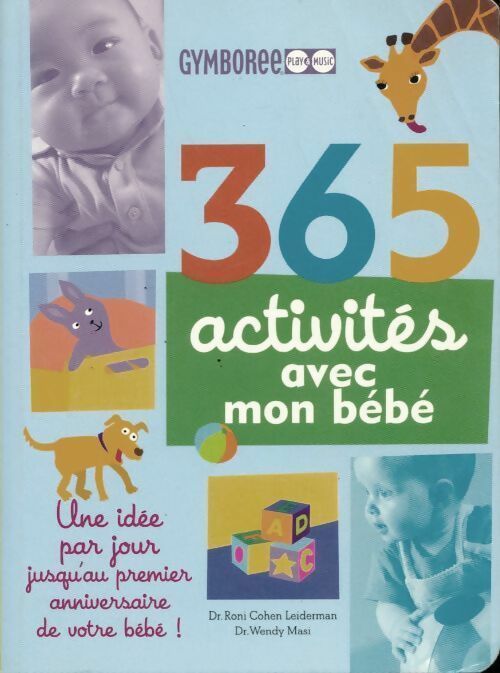365 activités avec mon bébé - Roni Cohen Leiderman, Wendy Masi - Livre