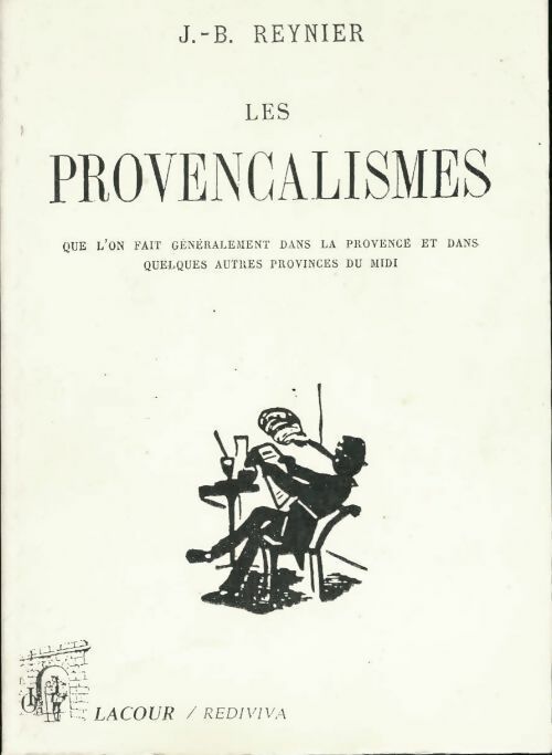 Les provincialismes - J.-B. Reynier - Livre