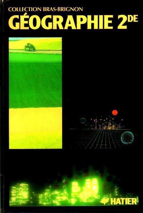 Géographie Seconde - Collectif - Livre