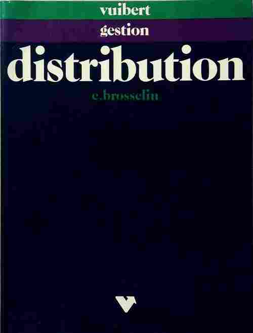 Distribution. Croissance et concentration - Céline Rosselin - Livre