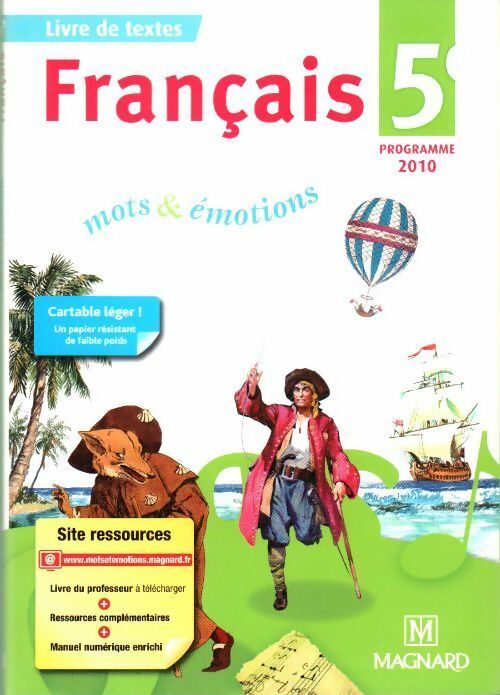 Français 5e 2010. Livre de textes - Evelyne Ballanfat - Livre