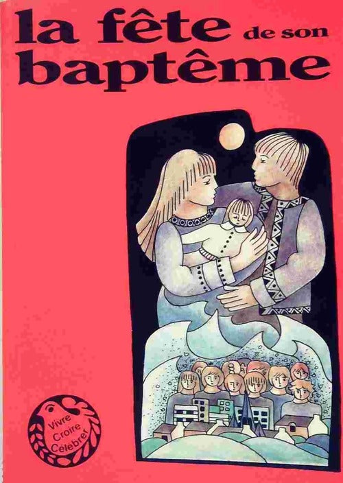 La fête de son baptême - Michel Scouarnec - Livre