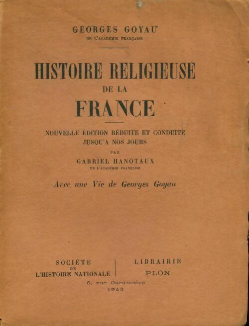 Histoire religieuse de la France - Georges Goyau - Livre