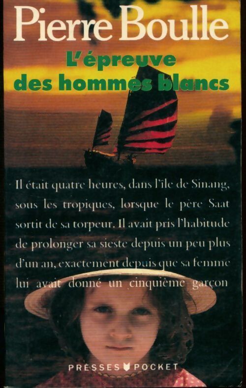 L'épreuve des hommes blancs - Pierre Boulle - Livre