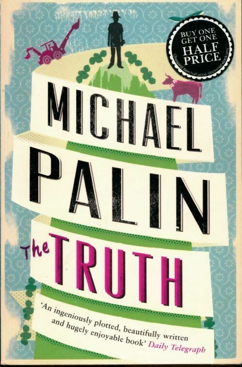 The truth - Michael Palin - Livre