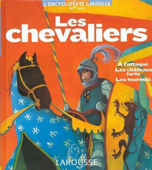 Les chevaliers - Anne-Marie le lorrain - Livre